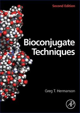 Bioconjugate Techniques, Second Edition pdf epub mobi 电子书 下载