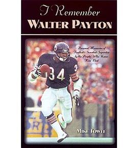 I Remember Walter Payton pdf epub mobi 电子书 下载