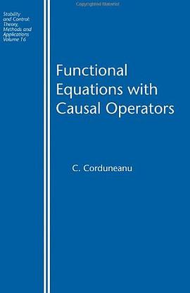 Functional Equations with Causal Operators pdf epub mobi 电子书 下载