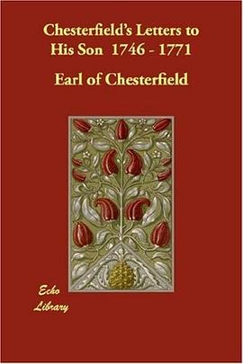 Chesterfield's Letters to His Son  1746 - 1771 pdf epub mobi 电子书 下载