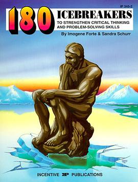 180 Icebreakers to Strengthen Critical Thinking and Problem-Solving Skills pdf epub mobi 电子书 下载