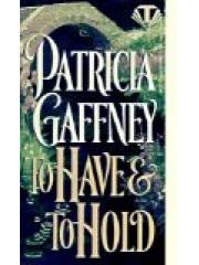 To Have and To Hold Victorian Trilogy pdf epub mobi 电子书 下载