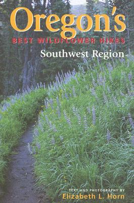 Oregon's Best Wildflower Hikes pdf epub mobi 电子书 下载