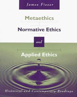Metaethics, Normative Ethics, and Applied Ethics pdf epub mobi 电子书 下载