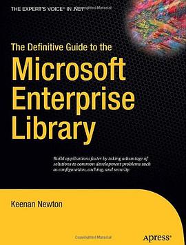 The Definitive Guide to the Microsoft Enterprise Library pdf epub mobi 电子书 下载