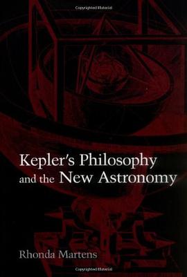 Kepler's Philosophy and the New Astronomy pdf epub mobi 电子书 下载