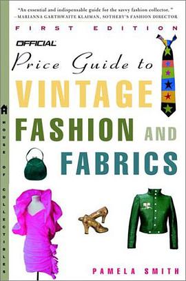 The Official Price Guide to Vintage Fashion and Fabrics (Official Price Guide Series) pdf epub mobi 电子书 下载
