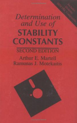 Determination and Use of Stability Constants, 2nd Edition pdf epub mobi 电子书 下载