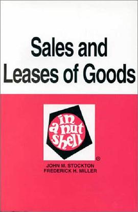 Stockton and Miller's Sales and Leases of Goods in a Nutshell, 3d (Nutshell Series) pdf epub mobi 电子书 下载
