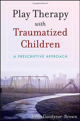 Play Therapy with Traumatized Children pdf epub mobi 電子書 下載