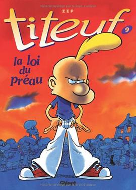 Titeuf, tome 9 pdf epub mobi 电子书 下载