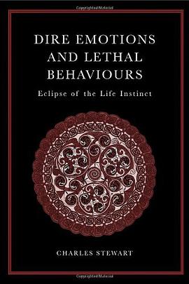 Dire Emotions and Lethal Behaviours