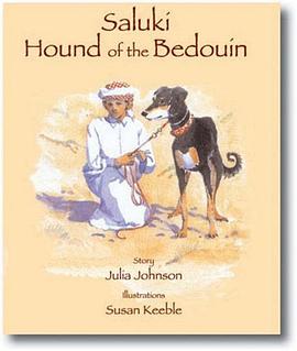 Saluki, Hound of the Bedouin pdf epub mobi 电子书 下载
