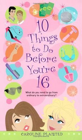 10 Things to Do Before You're 16 pdf epub mobi 电子书 下载