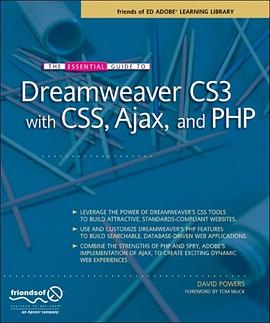 The Essential Guide to Dreamweaver CS3 with CSS, Ajax, and PHP pdf epub mobi 电子书 下载