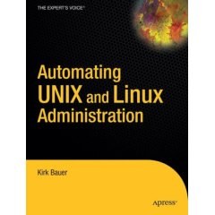 Automating UNIX and Linux Administration (The Expert's Voice) pdf epub mobi 电子书 下载