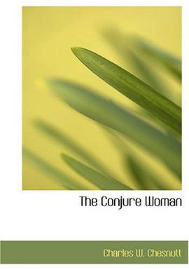 The Conjure Woman pdf epub mobi 电子书 下载