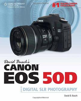 David Busch's Canon EOS 50D Guide to Digital SLR Photography