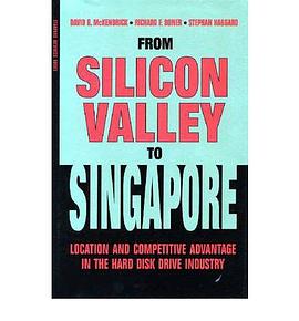 From Silicon Valley to Singapore Location and Competitive Advantage in the Hard Drive Industry pdf epub mobi 电子书 下载