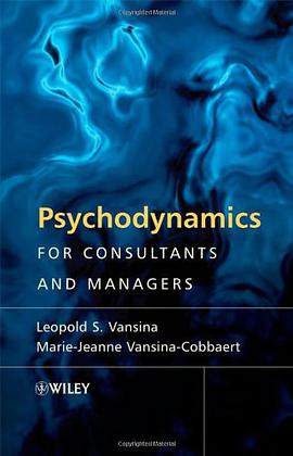 Psychodynamics for Consultants and Managers pdf epub mobi 电子书 下载