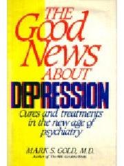 The Good News about Depression: Cures and Treatments in the New Age of Psychiatry (1986) pdf epub mobi 电子书 下载