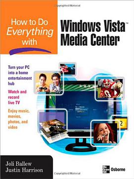 How to Do Everything with Windows Vista Media Center pdf epub mobi 电子书 下载