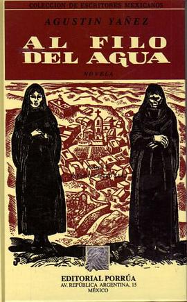 Al Filo del Agua (Coleccion de Escritores Mexicanos, 72) pdf epub mobi 電子書 下載