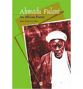 Ahmadu Fulani An African Poetry