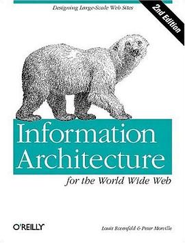 Information Architecture for the World Wide Web (2nd Edition) pdf epub mobi 电子书 下载