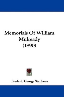 Memorials Of William Mulready (1890) pdf epub mobi 下载