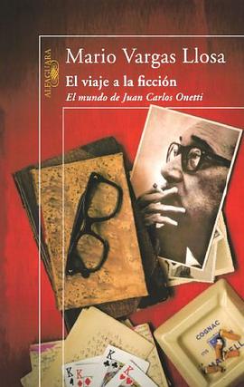 El viaje a la ficcion (Spanish Edition) pdf epub mobi 电子书 下载