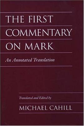The First Commentary on Mark pdf epub mobi 电子书 下载