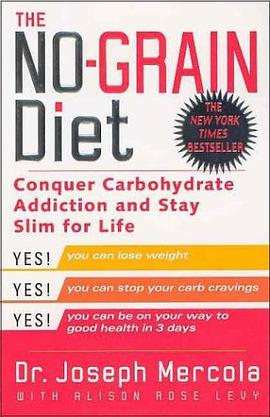 The No-Grain Diet pdf epub mobi 电子书 下载