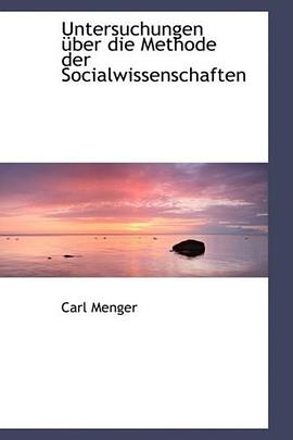 Untersuchungen ber die Methode der Socialwissenschaften pdf epub mobi 下载