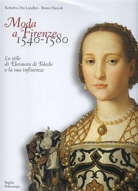 Moda a Firenze 1540-1580 pdf epub mobi 下载