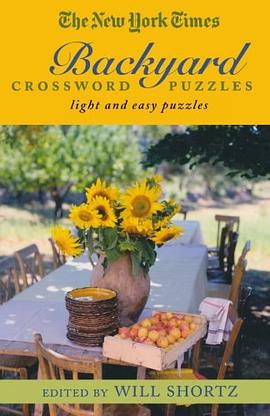 The New York Times Backyard Crossword Puzzles pdf epub mobi 电子书 下载