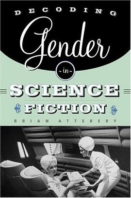 Decoding Gender in Science Fiction pdf epub mobi 电子书 下载