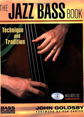 The Jazz Bass Book - Technique and Tradition  Book/CD pdf epub mobi 电子书 下载