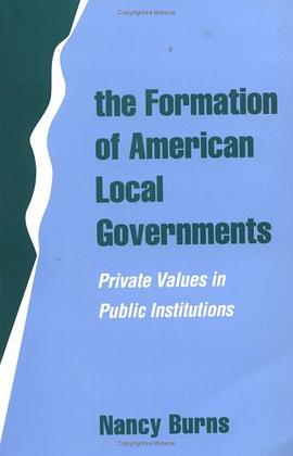The Formation of American Local Governments pdf epub mobi 电子书 下载