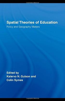 Spatial Theories of Education pdf epub mobi 电子书 下载