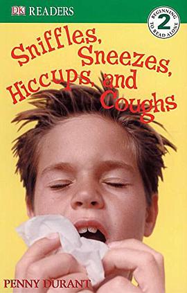 Sniffles, Sneezes, Hiccups, and Coughs (DK Readers pdf epub mobi 电子书 下载