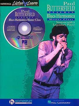 Paul Butterfield - Blues Harmonica Master Class pdf epub mobi 电子书 下载