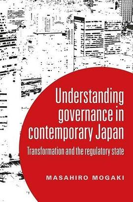 Understanding Governance in Contemporary Japan pdf epub mobi 下载