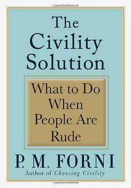 The Civility Solution pdf epub mobi 电子书 下载