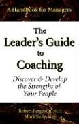 The Leader's Guide to Coaching pdf epub mobi 电子书 下载