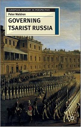 Governing Tsarist Russia pdf epub mobi 电子书 下载