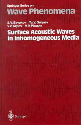 Surface Acoustic Waves in Inhomogeneous Media (Springer Series on Wave Phenomena)