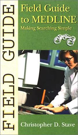 Field Guide to Medline pdf epub mobi 電子書 下載