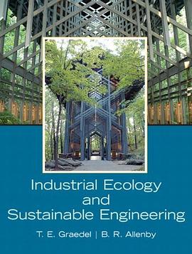 Industrial Ecology and Sustainable Engineering pdf epub mobi 电子书 下载