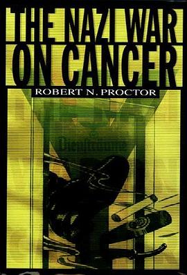 The Nazi War on Cancer pdf epub mobi 电子书 下载